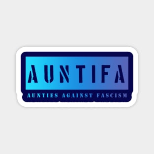 Auntifa: Aunties Against Fascism Magnet