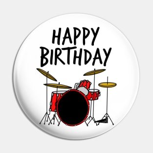 Happy Birthday Drums Drummer Pin