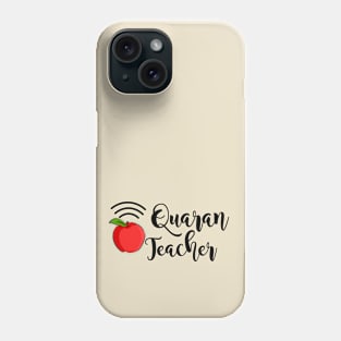 Pandemic teacher | Quaranteacher Phone Case