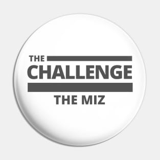 The Miz Pin