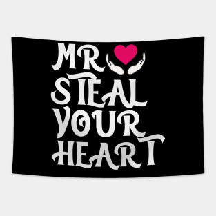 Mr. Steal Your Heart Funny Valentine day Gift Tapestry