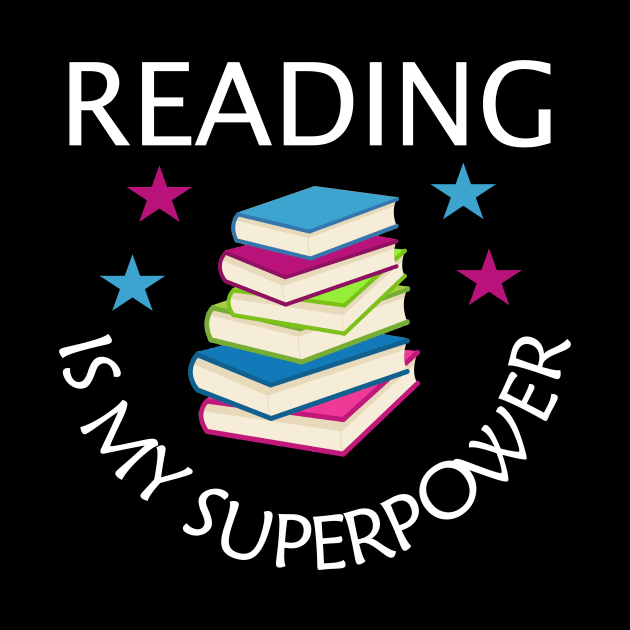 Reading is my superpower by cypryanus