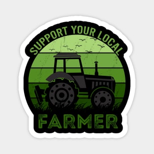 Support Your Local Farmer Magnet