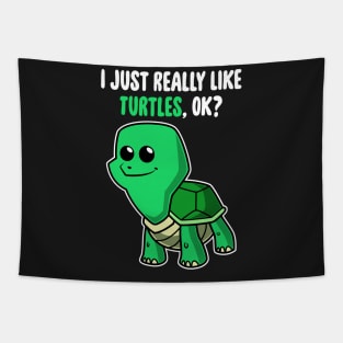 I Just Really Like Turtles OK ? Cute Toddlers Kids graphic Tapestry