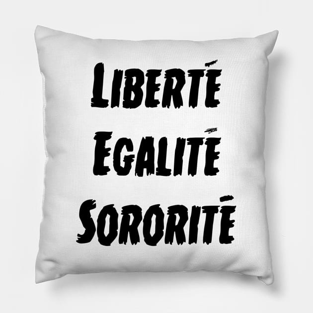 Liberty Equality Sisterhood Pillow by hereticwear