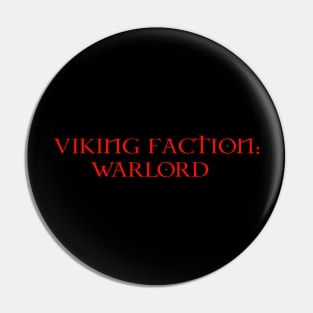 The Warlord Pin