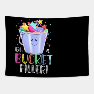 School Back To School Be A Bucket Filler Tapestry