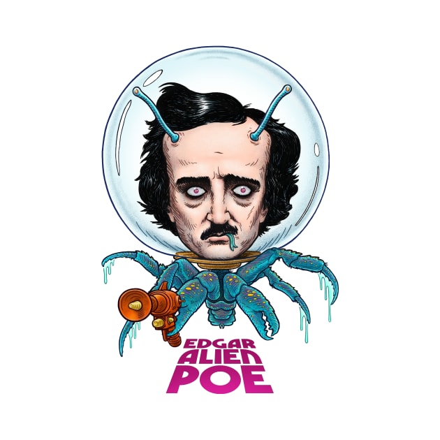 Edgar Alien Poe by TheCrankInstitute