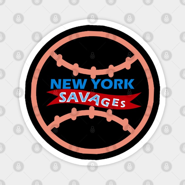 New York Savages Magnet by Proway Design