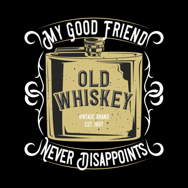 Whiskey My Friend Vintage Whisky Lover Fun Gift by Foxxy Merch