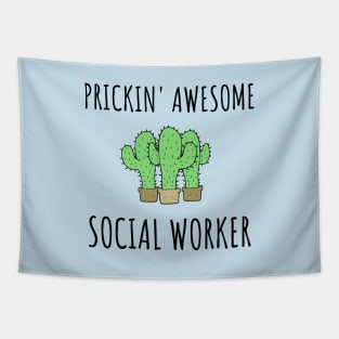 Prickin' Awesome - Social Worker Gifts Tapestry