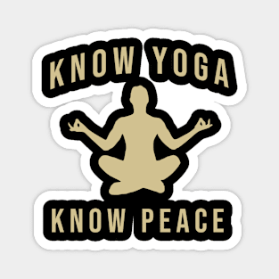 Know yoga know peace Magnet