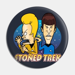 Stoned Trek Pin