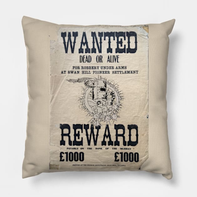 Ned Kelly Wanted Dead Or Alive  Poster Pillow by bert englefield 