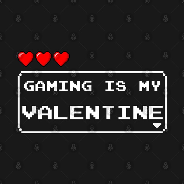 Gaming is My Valentine by gabyshiny