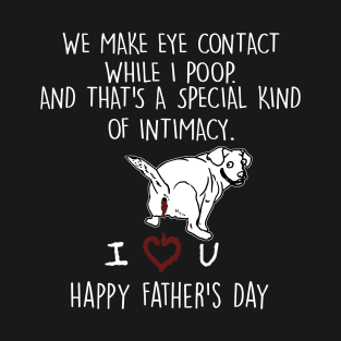 Funny Beagle We Make Eye Contact Happy Father Day Black T-Shirt