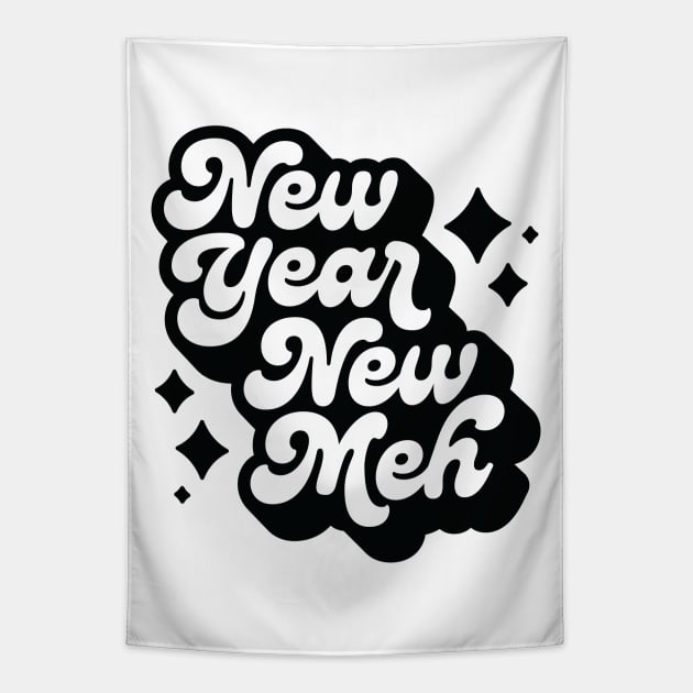 New Year, New Meh Tapestry by Wheels