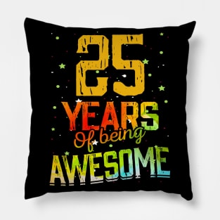 25 Years Of Being Awesome Gifts 25th Anniversary Gift Vintage Retro Funny 25 Years Birthday Men Women Pillow