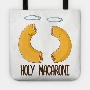 Holy Macaroni- Funny Mac N Cheese Tote