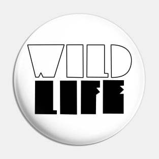 Wild Life Original #2 Pin