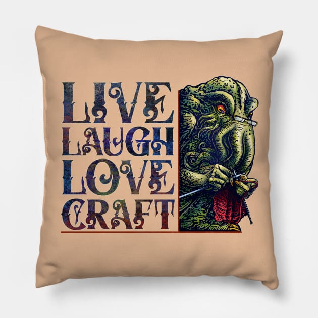 Live, Laugh, Love, Craft Pillow by ChetArt