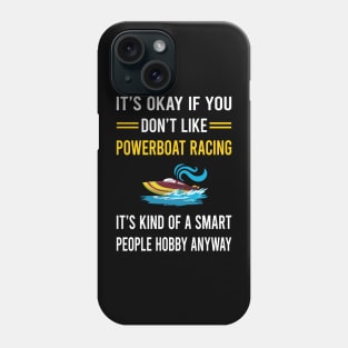 Smart People Hobby Powerboat Racing Race Powerboats Phone Case