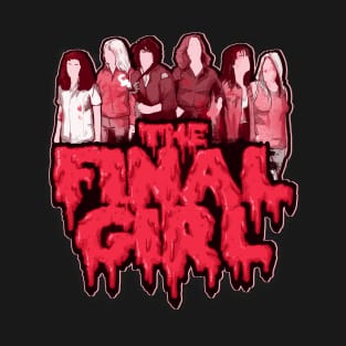 The Final Girl T-Shirt