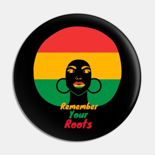 Black History Month Remember Your Roots Pin