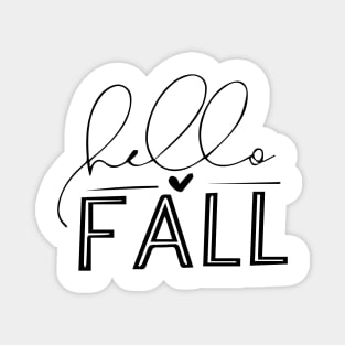 Hello Fall Long, Welcome Fall, Hello autumn Magnet