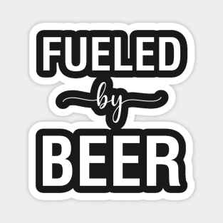 Fueled By Beer Magnet