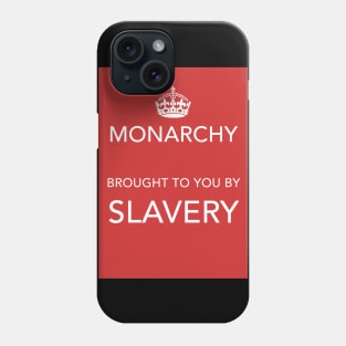 Monarchy rules? Phone Case