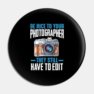 Photography Lovers Camera Photographer Funny Gift Pin