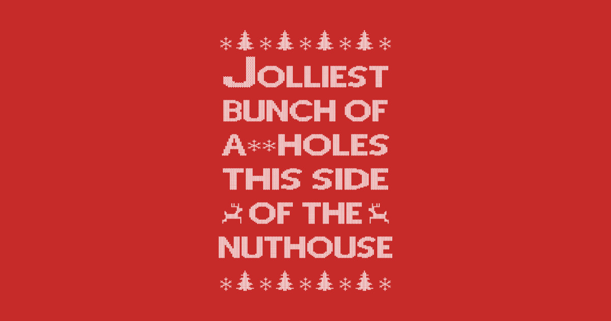 christmas vacation quotes jolliest bunch of