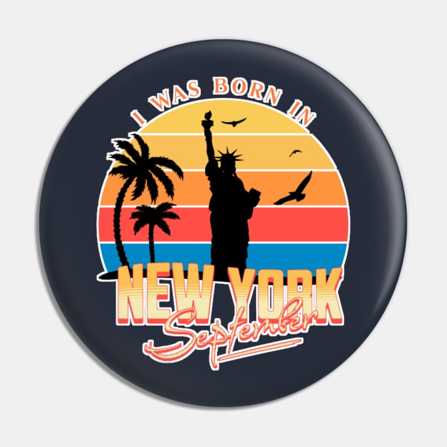 September was born in new york retro Pin by AchioSHan