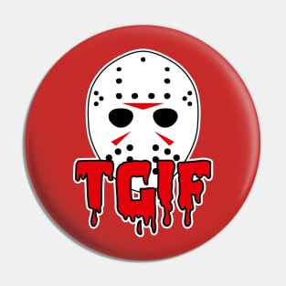 TGIF Pin