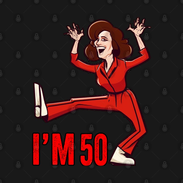 Sally Omalley - I'M 50 Kick Ilustration by jorinde winter designs