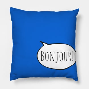 Cheerful BONJOUR! with white speech bubble on blue (Français / French) Pillow