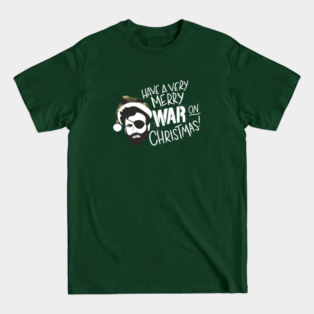 Have a Very Merry War On Christmas - Christmas - T-Shirt Have a Very Merry War On Christmas - Christmas - T-Shirt