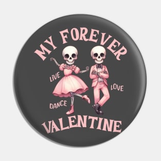 My Forever Valentine Pink Smiling Dancing Skeleton Couple Pin