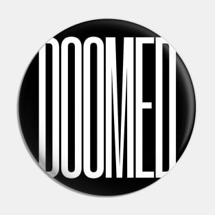 doomed bold logo Pin