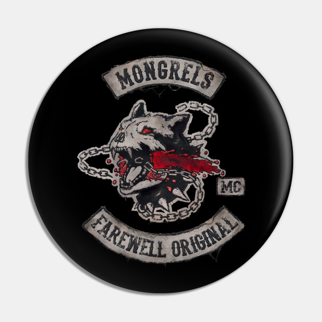 Mongrels Farewell Original MC Days Gone Pin by PIRULITIS