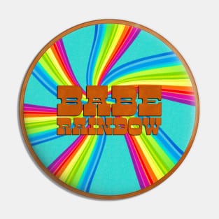 Babe Rainbow Pin