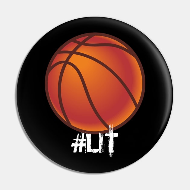 Basketball Hashtag Lit - Basketball Graphic Typographic Design - Baller Fans Sports Lovers - Holiday Gift Ideas Pin by MaystarUniverse