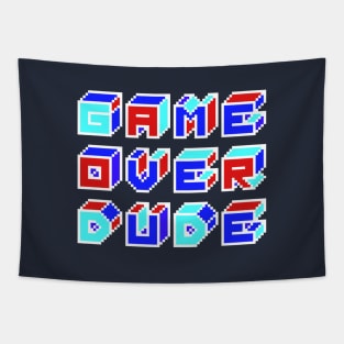 GAME OVER DUDE Tapestry