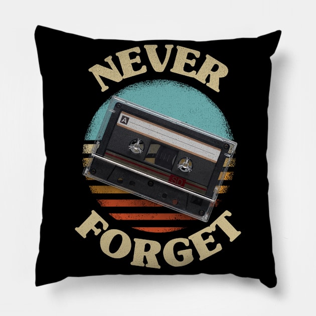 Retro Cassette Never Forget Nostalgia Vintage Pillow by Schwarzweiss