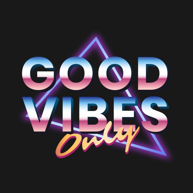 Good Vibes Only Positive Vibes by Utopia Shop