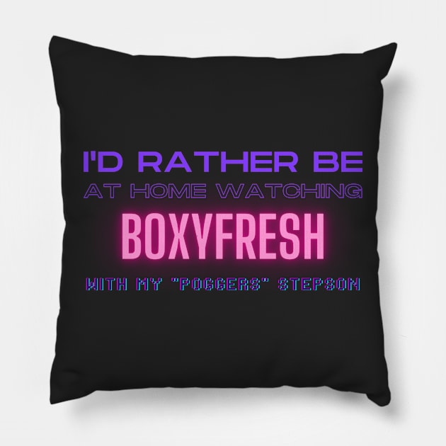 Boxyfresh poggers stepson twitch youtube content creator Pillow by LWSA