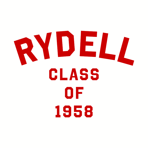 Rydell Class of 1958 by Vandalay Industries