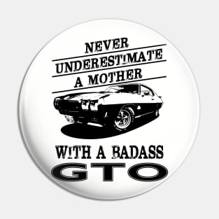 Mother's GTO Pin