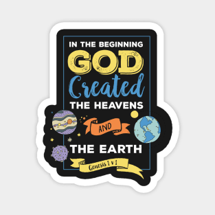 In the beginning God created, Genesis 1:1, bible verse, scripture, Christian gift, Heavens and Earth Magnet